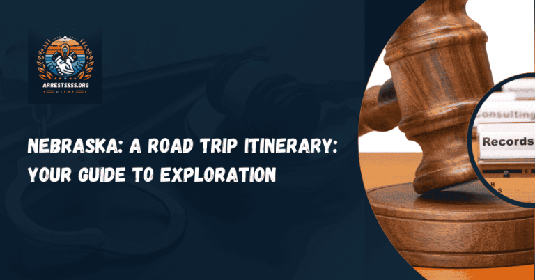 Nebraska: A Road Trip Itinerary: Your Guide to Exploration