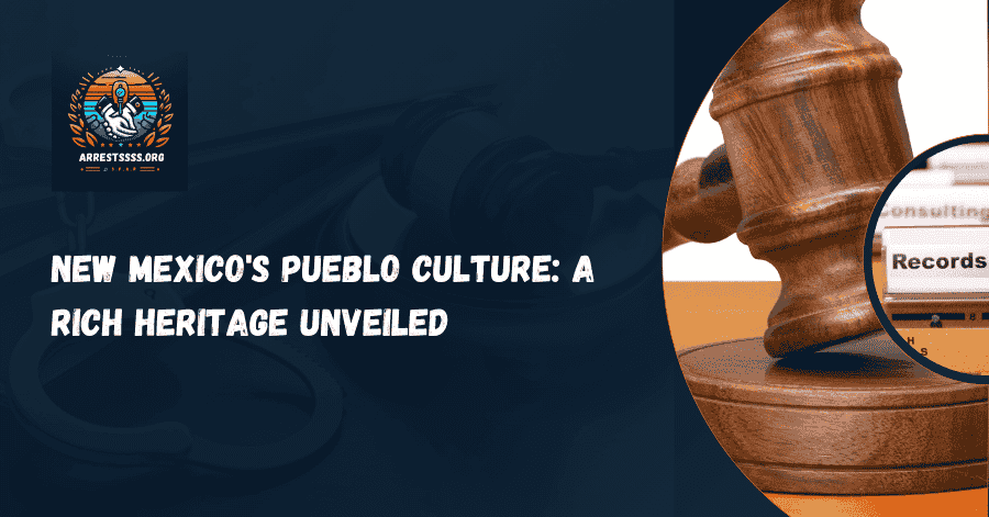 New Mexico's Pueblo Culture: A Rich Heritage Unveiled