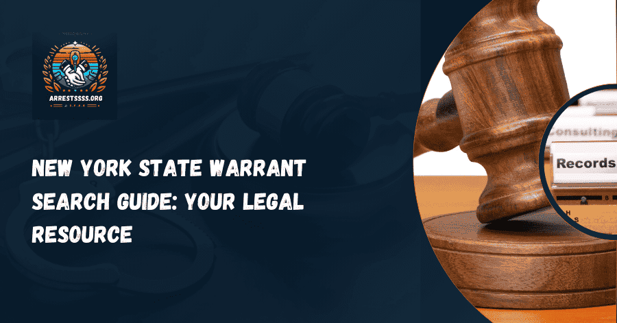New York State Warrant Search Guide: Your Legal Resource