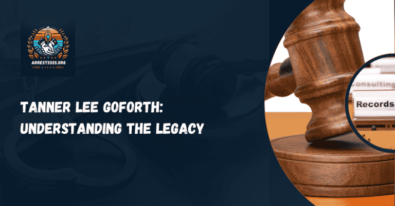 Tanner Lee Goforth: Understanding the Legacy
