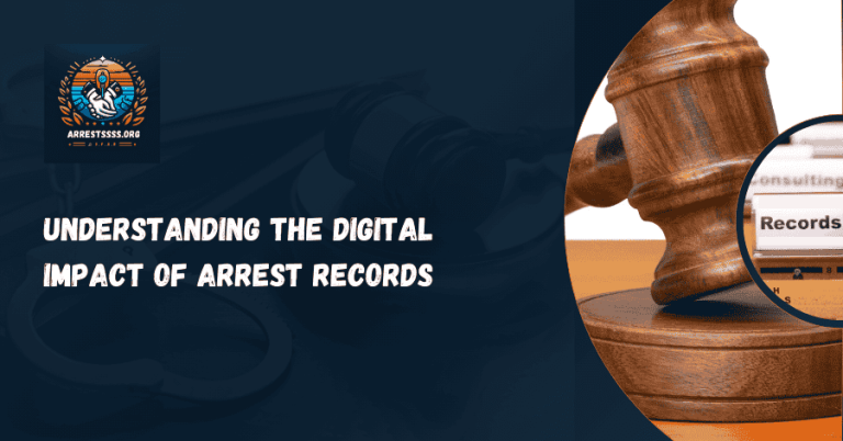 Understanding the Digital Impact of Arrest Records